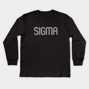 Elevate Your Style with Sigma: The Epitome of Sophistication Kids Long Sleeve T-Shirt